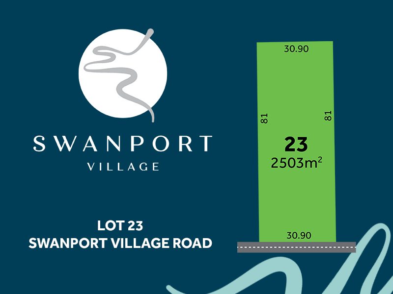 Lot 23 Swanport Village Road, SWANPORT, SA 5253 - Raine & Horne Murraylands